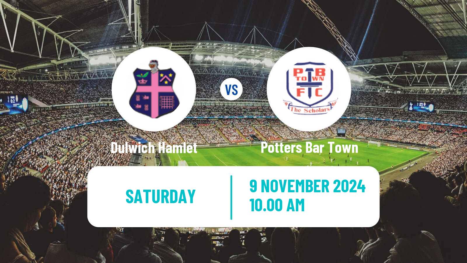 Soccer English Isthmian League Premier Division Dulwich Hamlet - Potters Bar Town