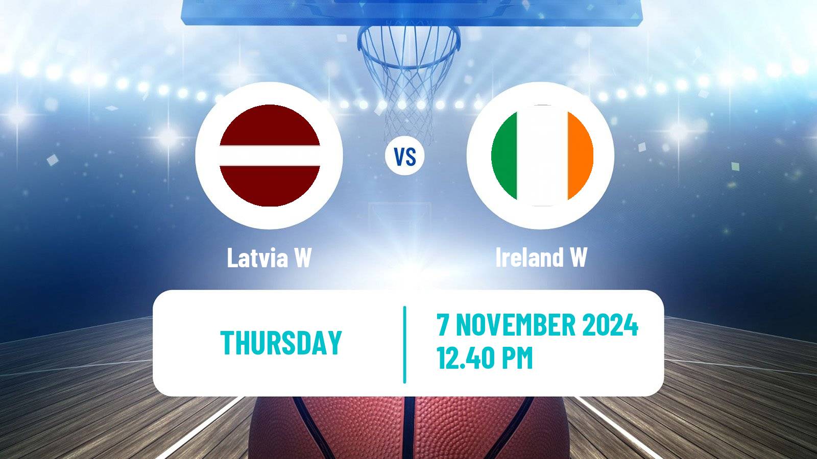 Basketball EuroBasket Women Latvia W - Ireland W