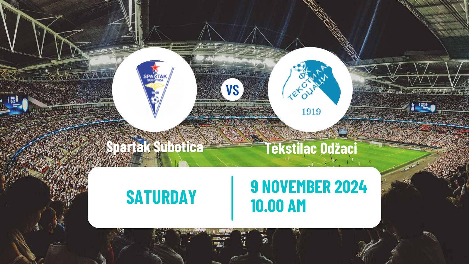 Soccer Serbian Superliga Spartak Subotica - Tekstilac Odžaci