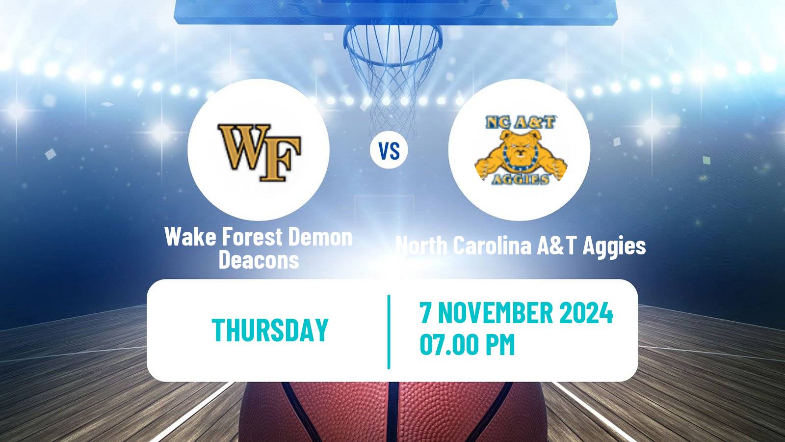 Basketball NCAA College Basketball Wake Forest Demon Deacons - North Carolina A&T Aggies