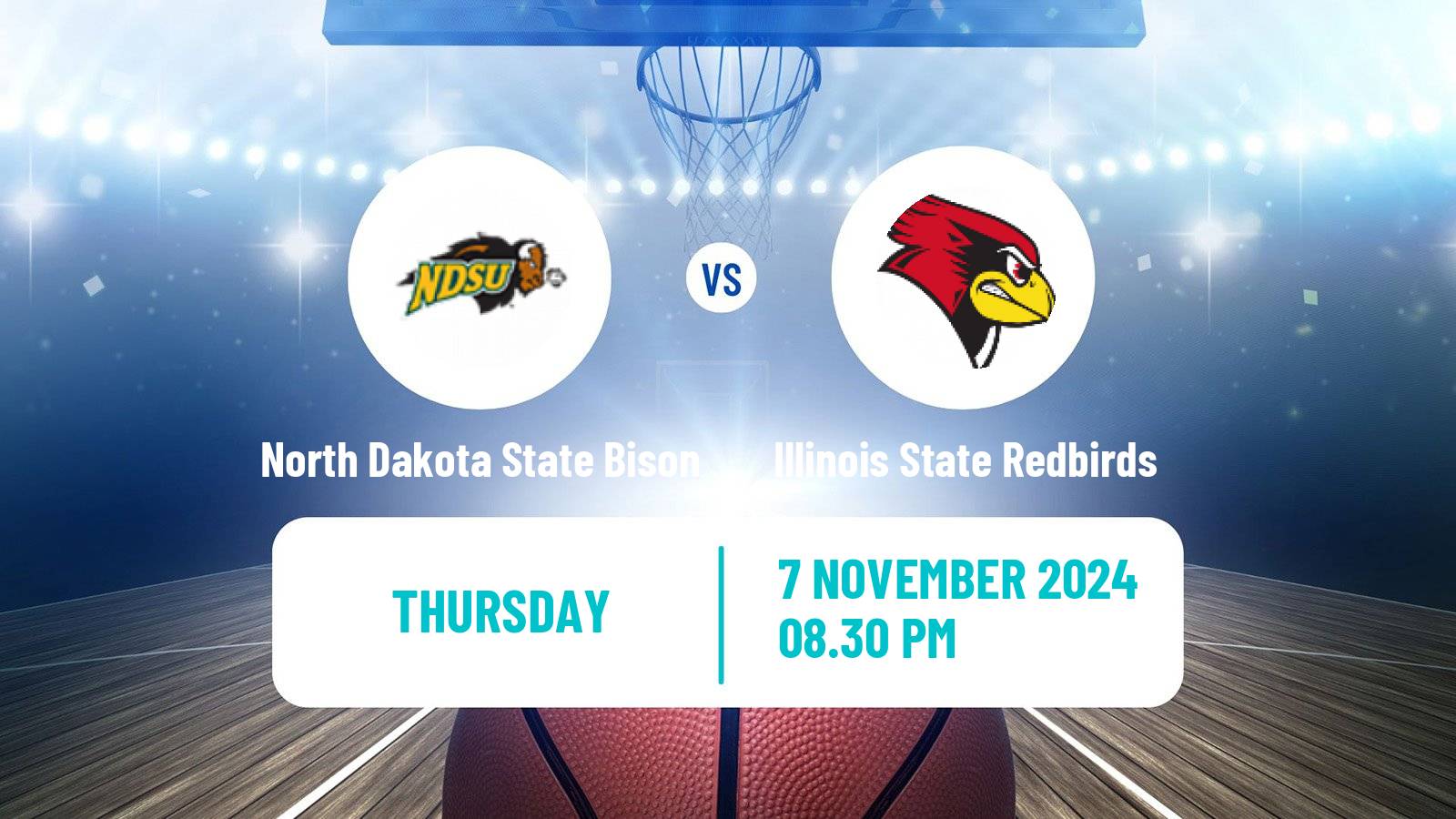 Basketball NCAA College Basketball North Dakota State Bison - Illinois State Redbirds