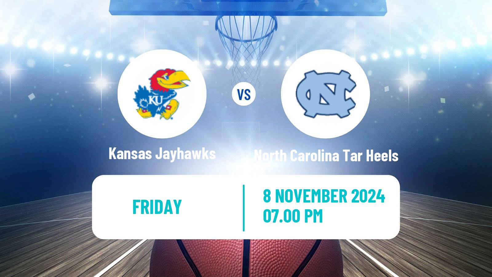 Basketball NCAA College Basketball Kansas Jayhawks - North Carolina Tar Heels