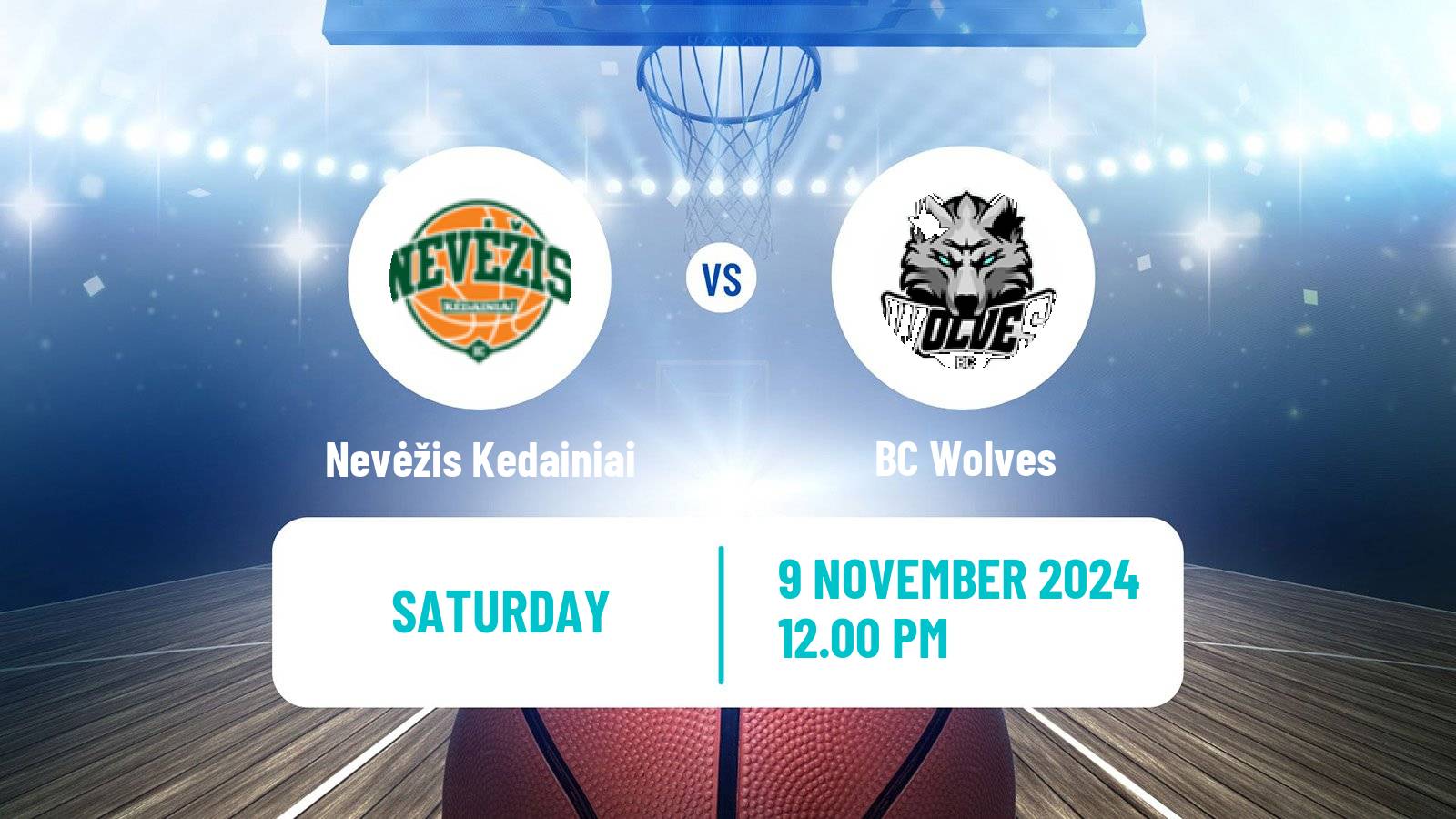 Basketball Lietuvos Krepsinio Lyga Nevėžis Kedainiai - BC Wolves