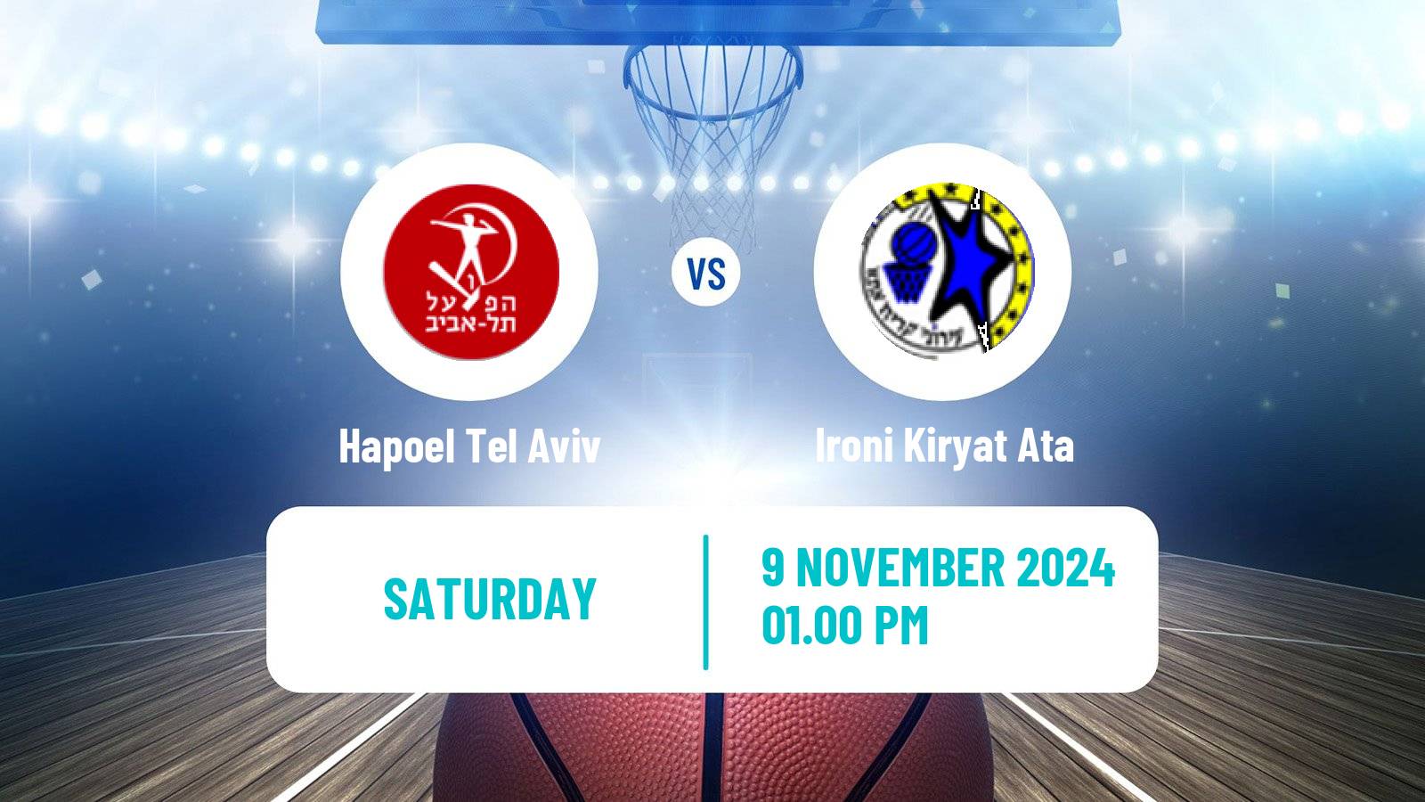 Basketball Israeli Basketball Super League Hapoel Tel Aviv - Ironi Kiryat Ata