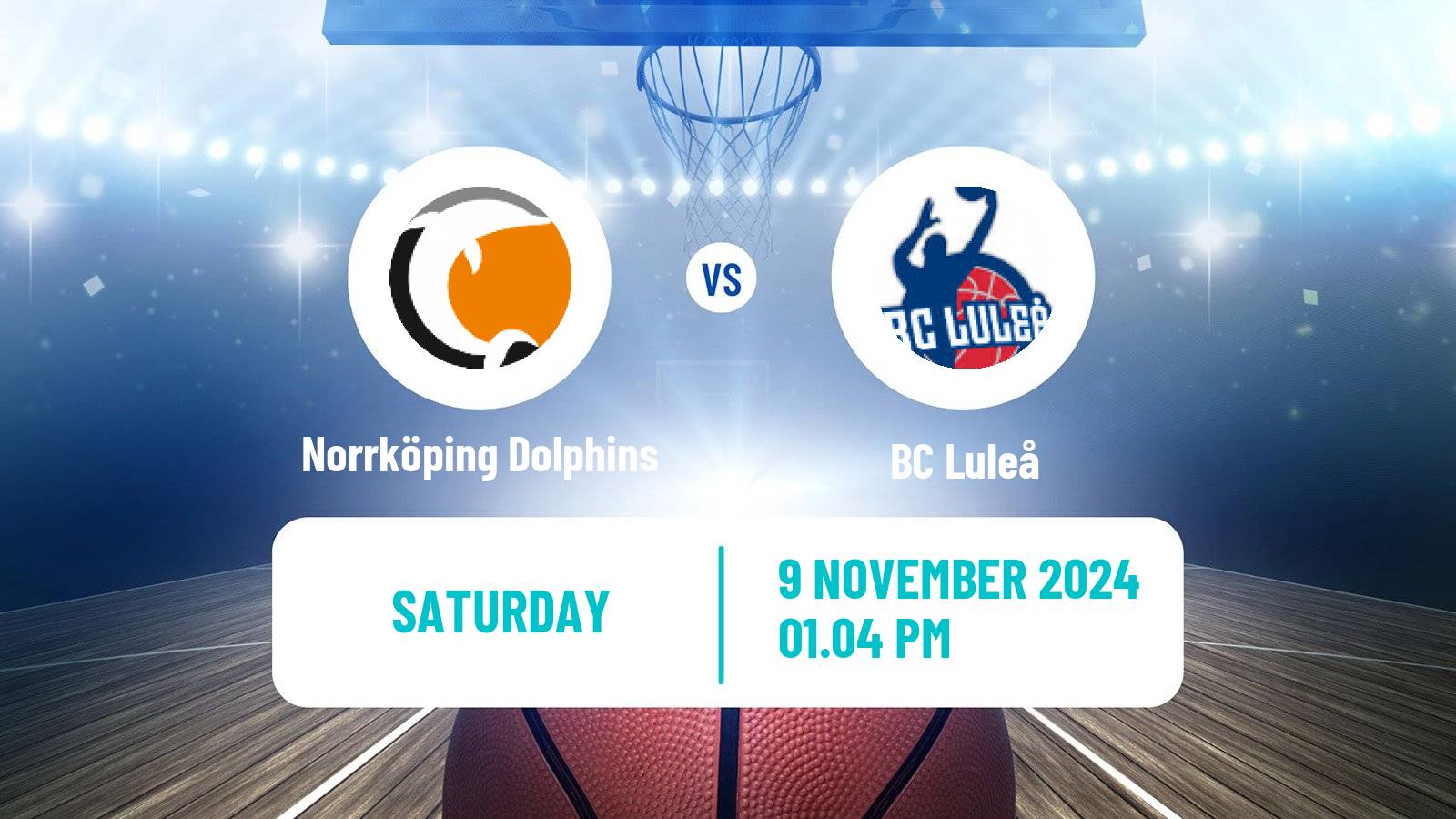 Basketball Swedish Basketligan Norrköping Dolphins - Luleå