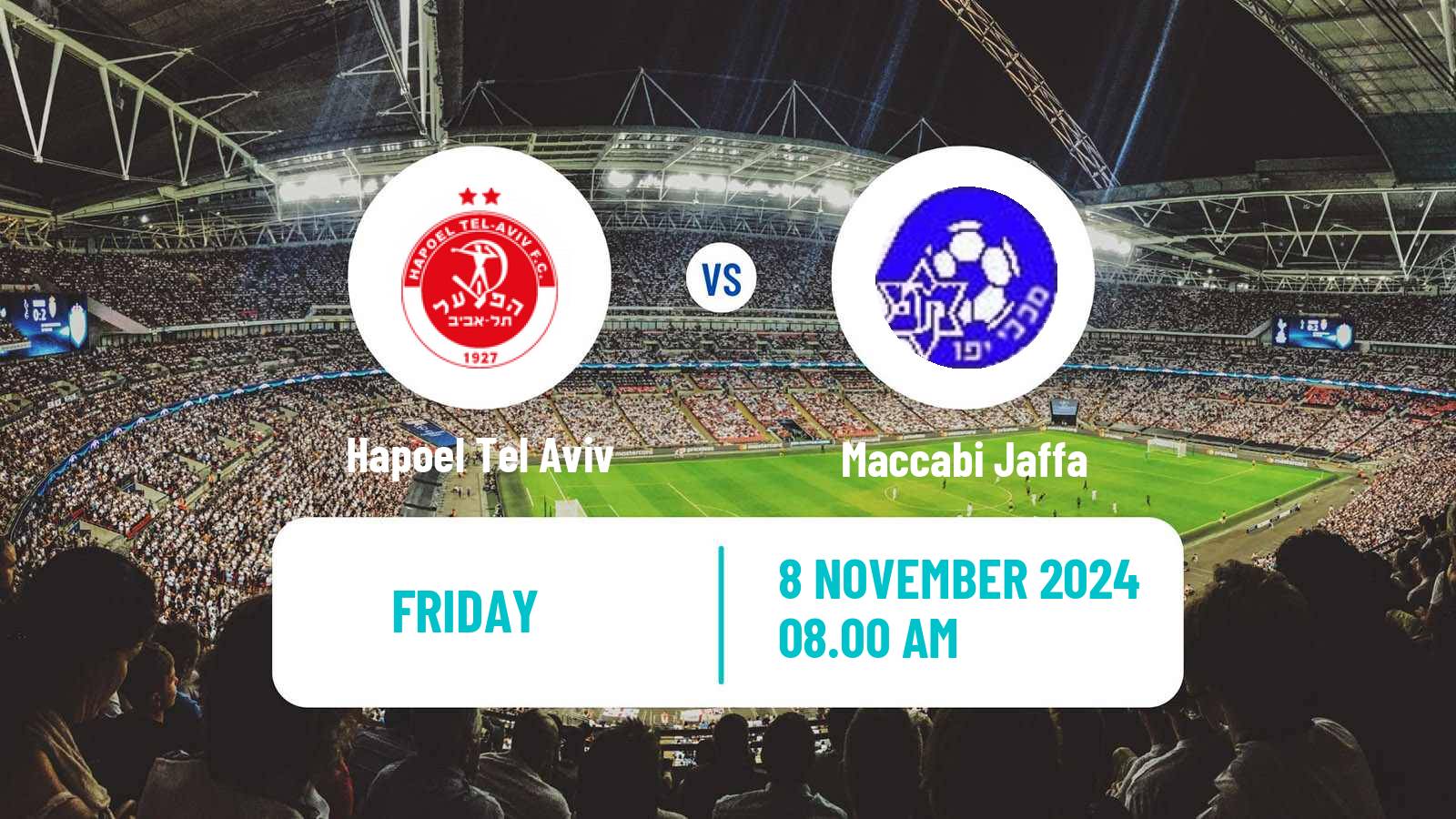 Soccer Israeli Liga Leumit Hapoel Tel Aviv - Maccabi Jaffa