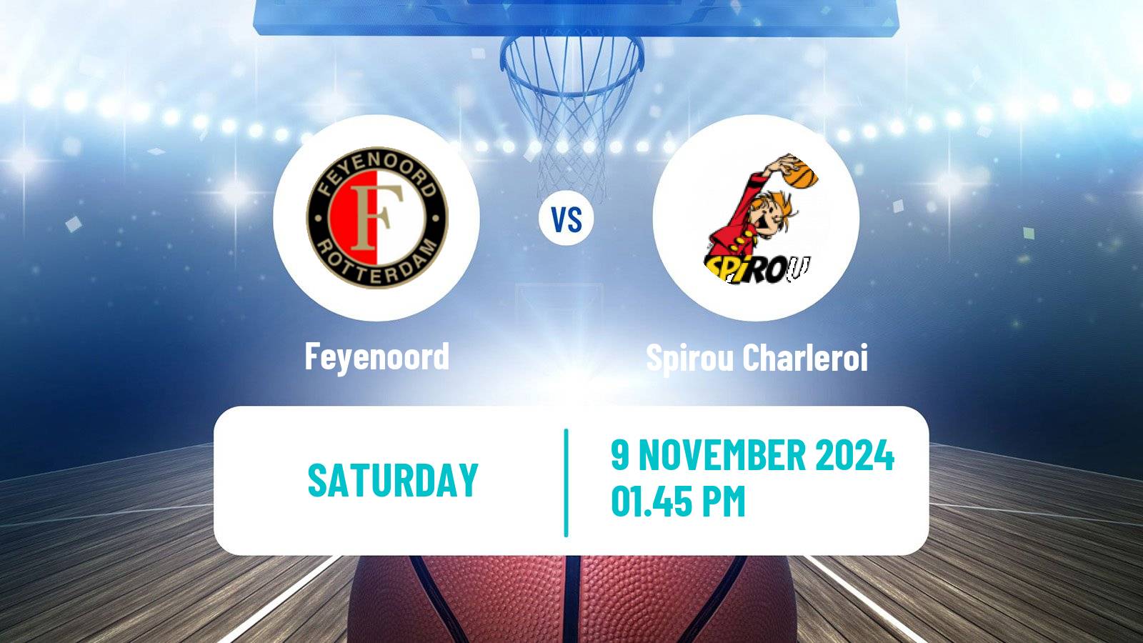 Basketball BNXT League Feyenoord - Spirou Charleroi