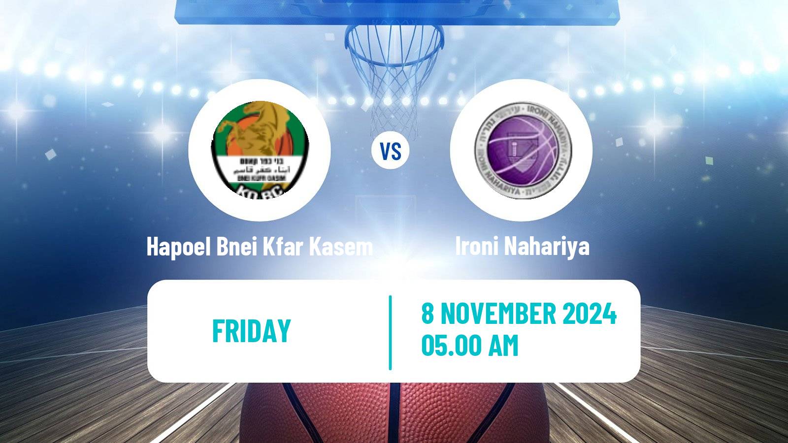 Basketball Israeli Liga Leumit Basketball Hapoel Bnei Kfar Kasem - Ironi Nahariya