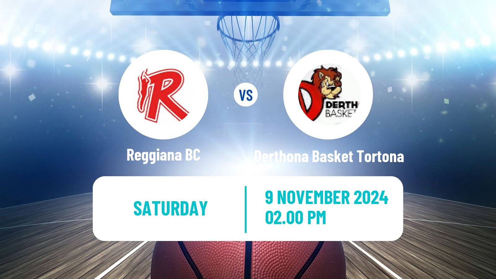 Basketball Italian Lega A Basketball Reggiana - Derthona Basket Tortona