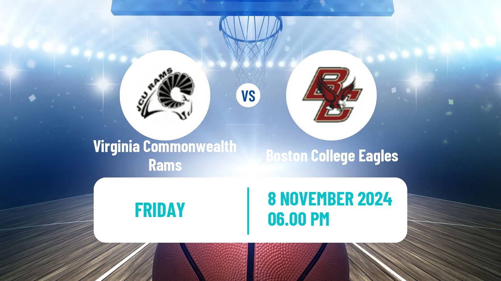 Basketball NCAA College Basketball Virginia Commonwealth Rams - Boston College Eagles