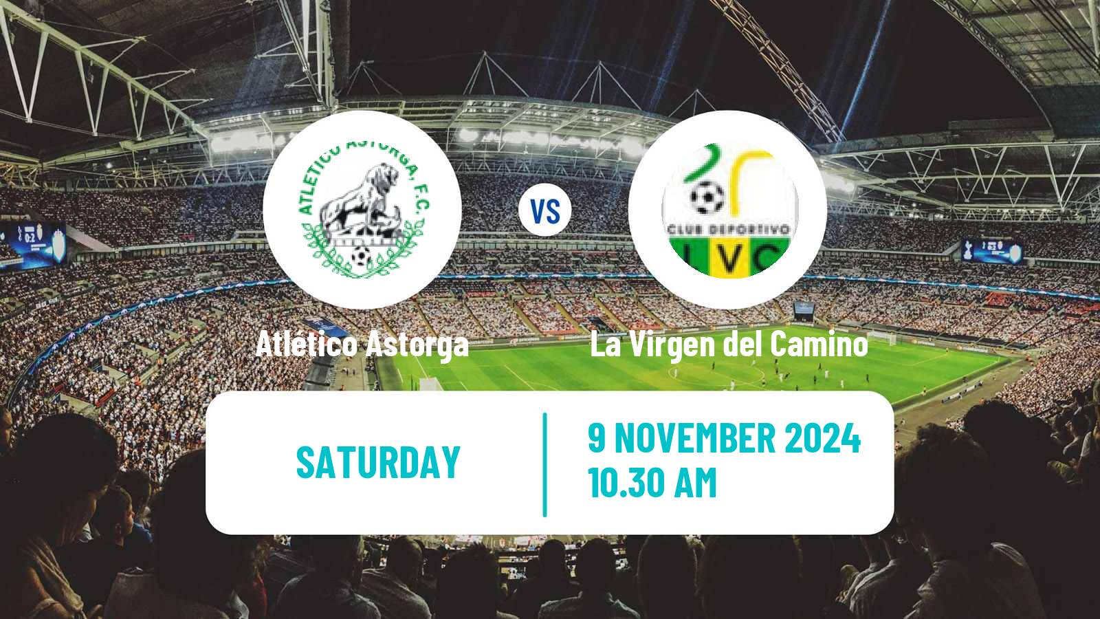 Soccer Spanish Tercera RFEF - Group 8 Atlético Astorga - La Virgen del Camino