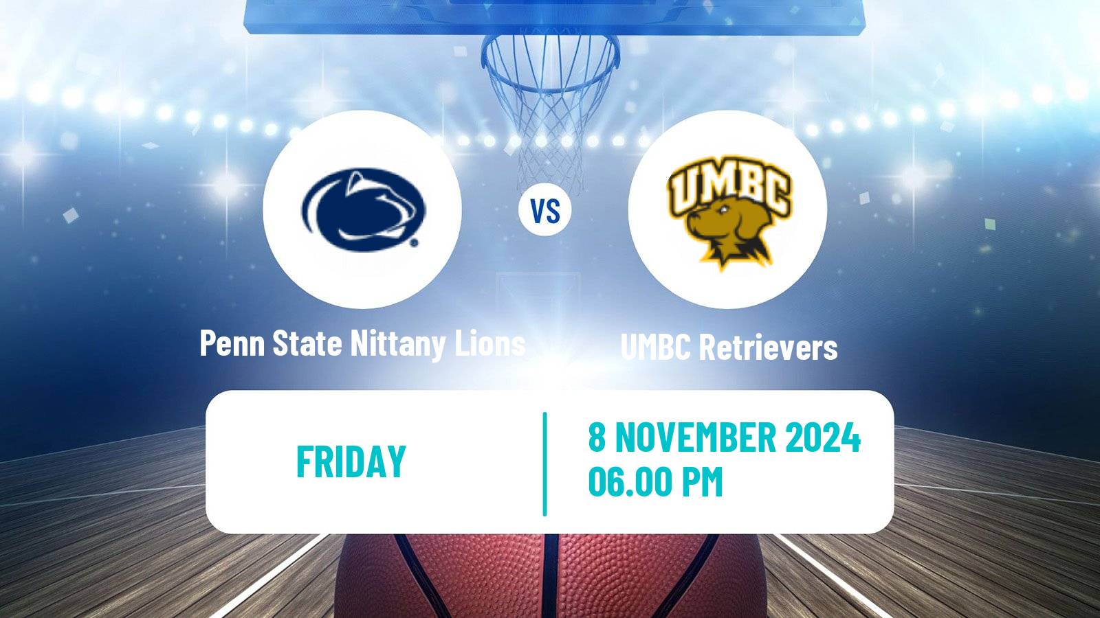 Basketball NCAA College Basketball Penn State Nittany Lions - UMBC Retrievers