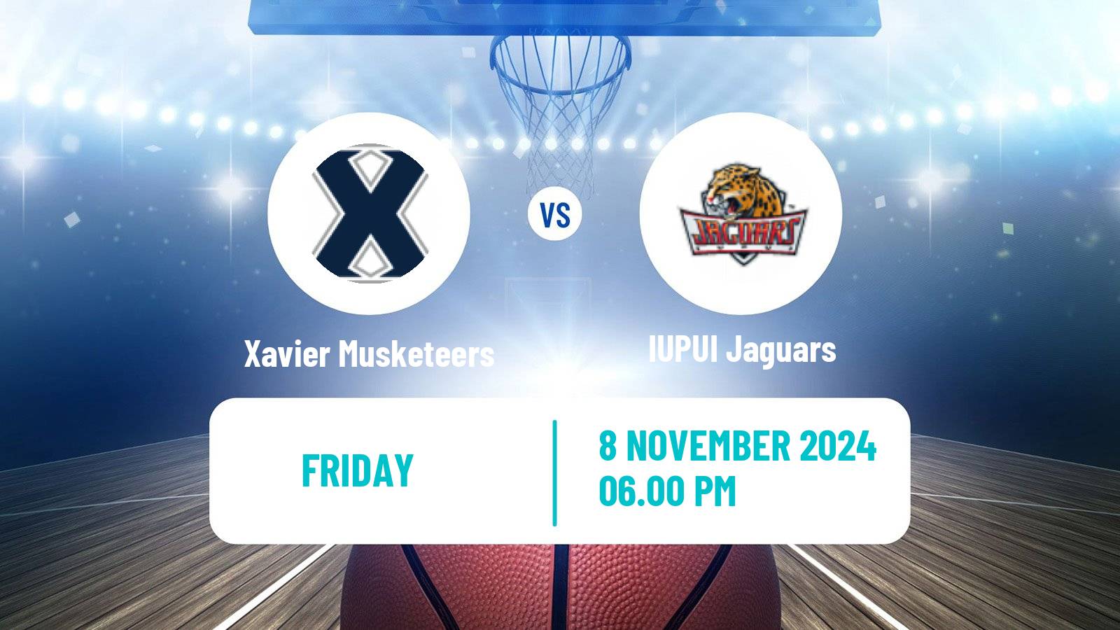 Basketball NCAA College Basketball Xavier Musketeers - IUPUI Jaguars