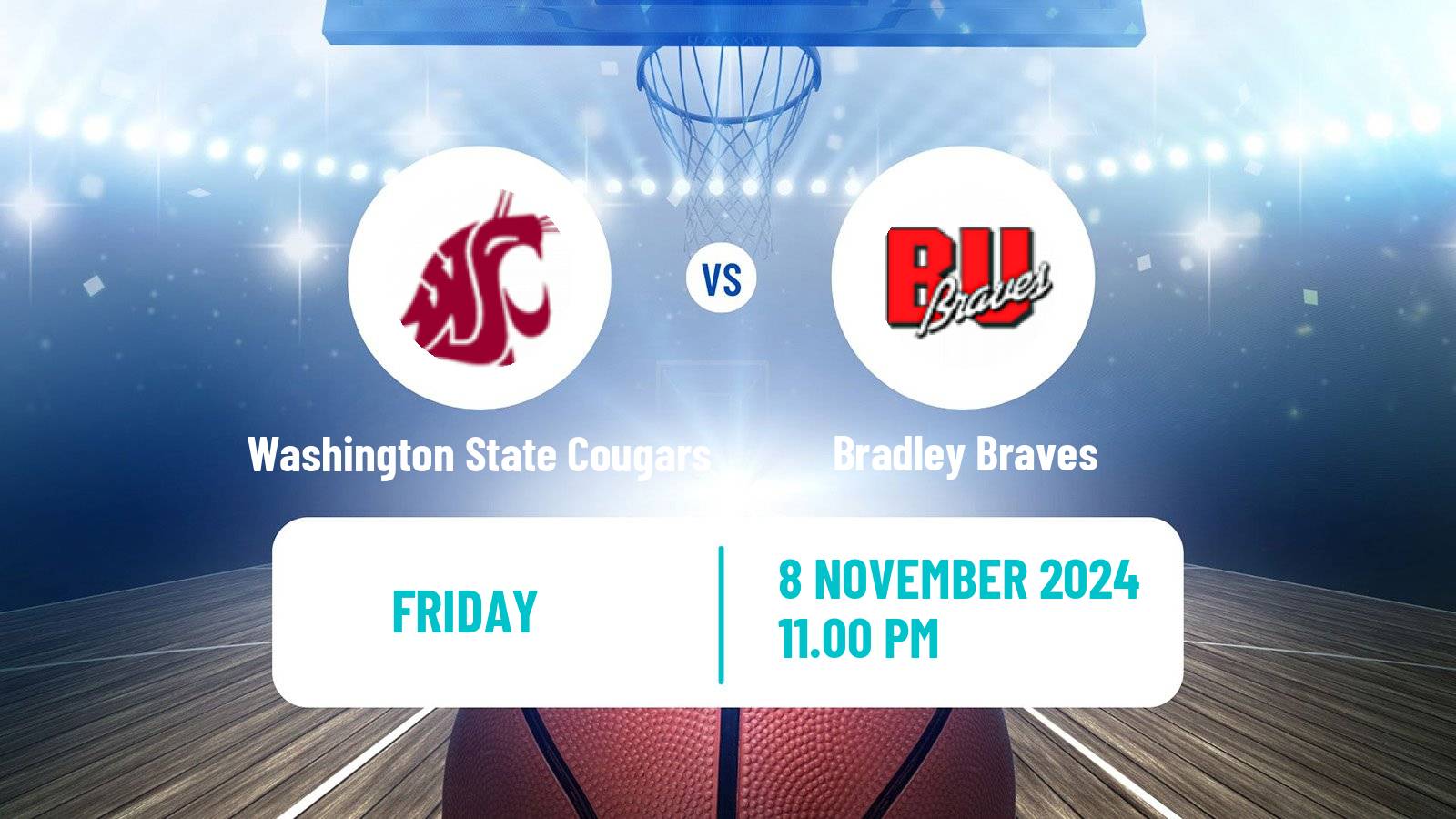 Basketball NCAA College Basketball Washington State Cougars - Bradley Braves