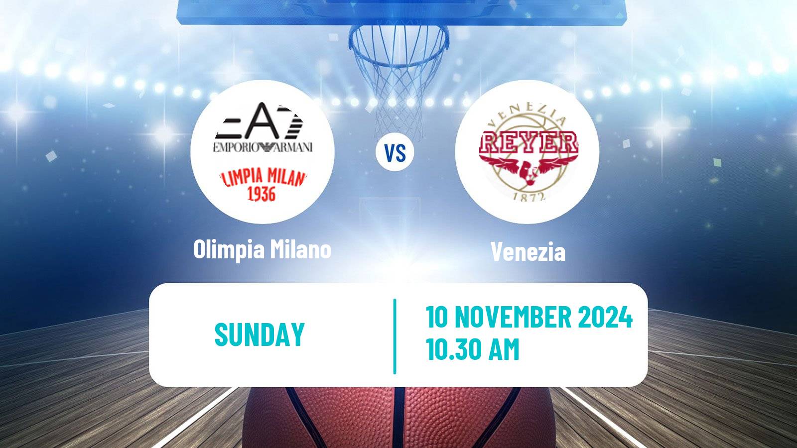 Basketball Italian Lega A Basketball Olimpia Milano - Venezia