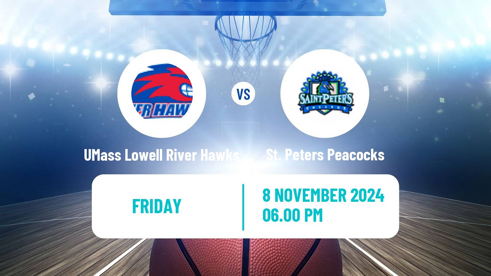 Basketball NCAA College Basketball UMass Lowell River Hawks - St. Peters Peacocks