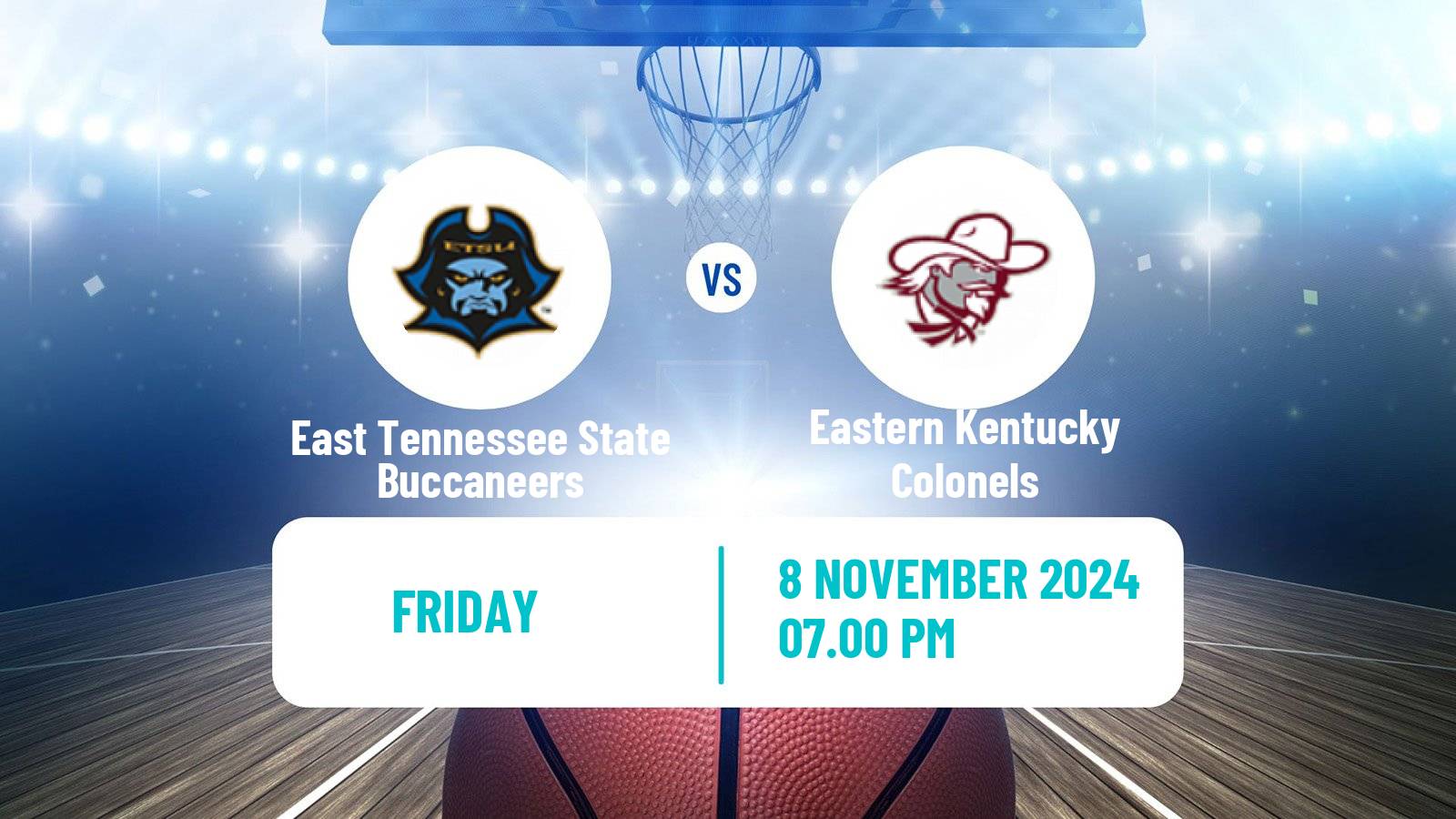 Basketball NCAA College Basketball East Tennessee State Buccaneers - Eastern Kentucky Colonels