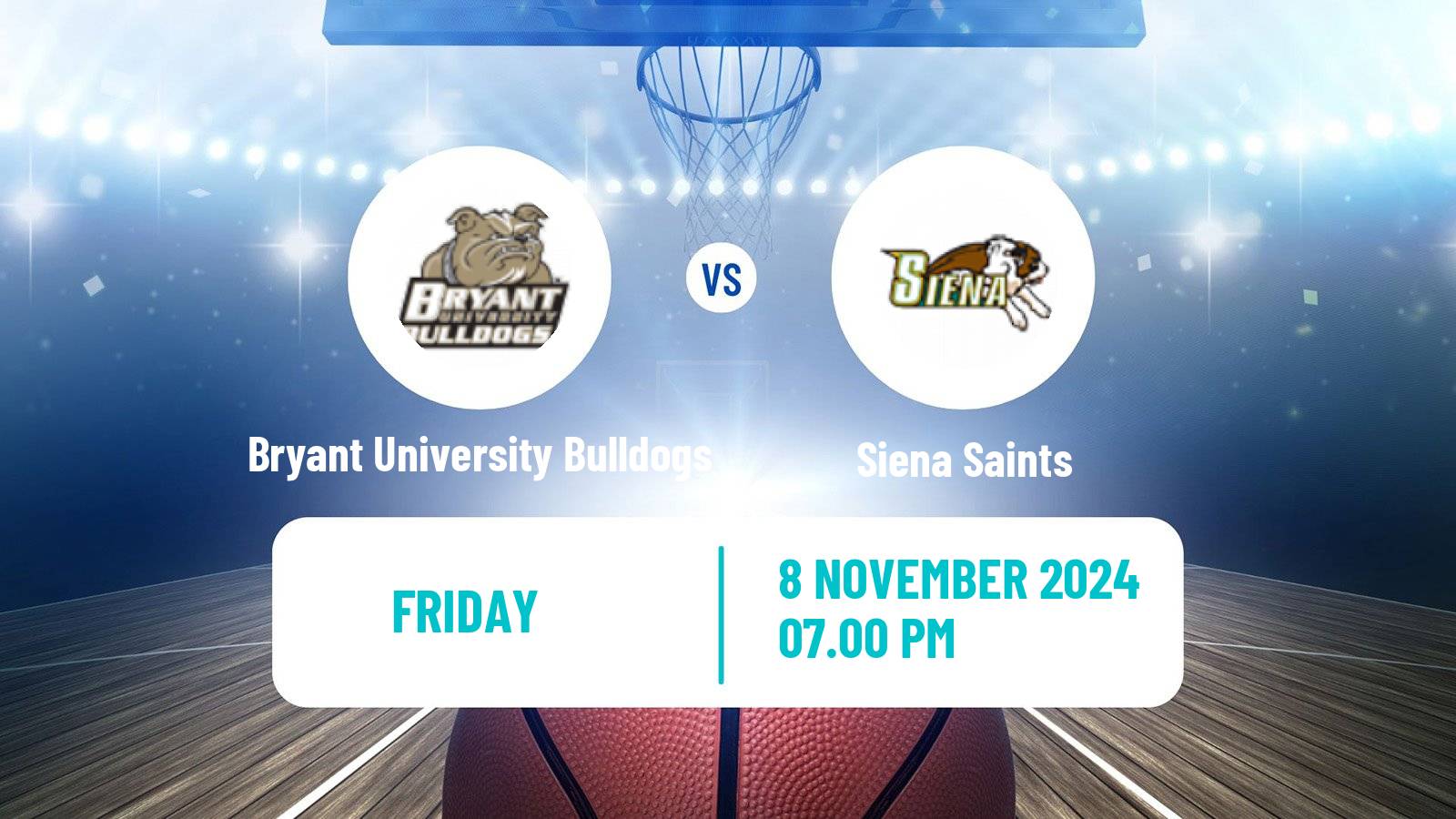 Basketball NCAA College Basketball Bryant University Bulldogs - Siena Saints