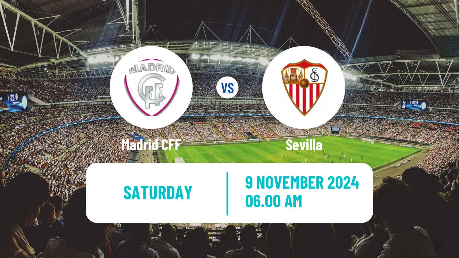 Soccer Spanish Primera División Women Madrid CFF - Sevilla