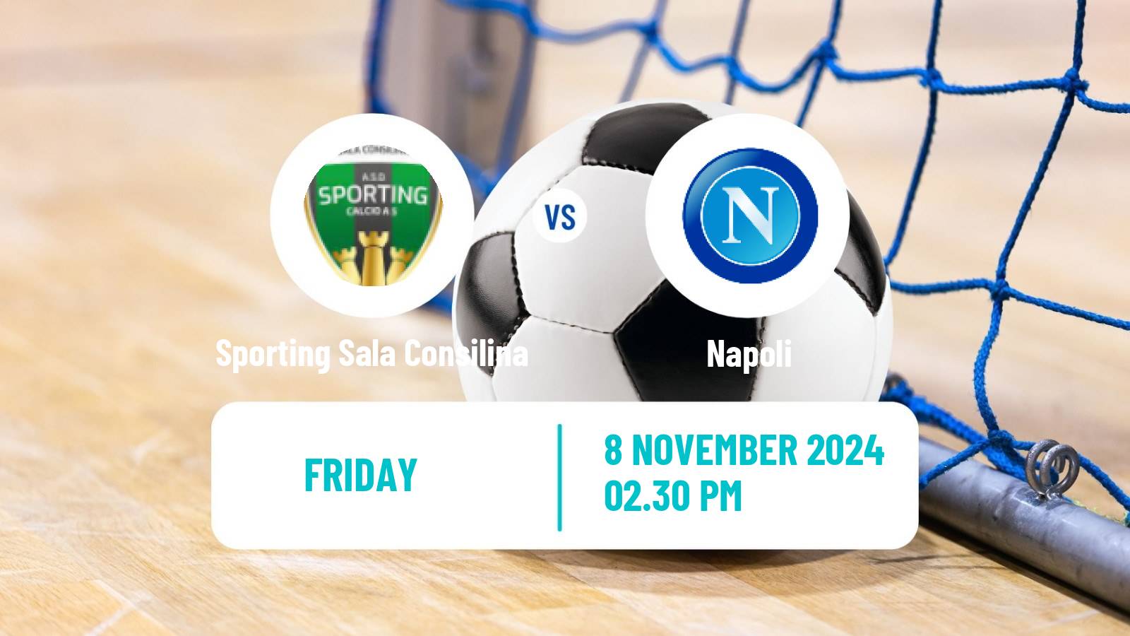 Futsal Italian Serie A Futsal Sporting Sala Consilina - Napoli