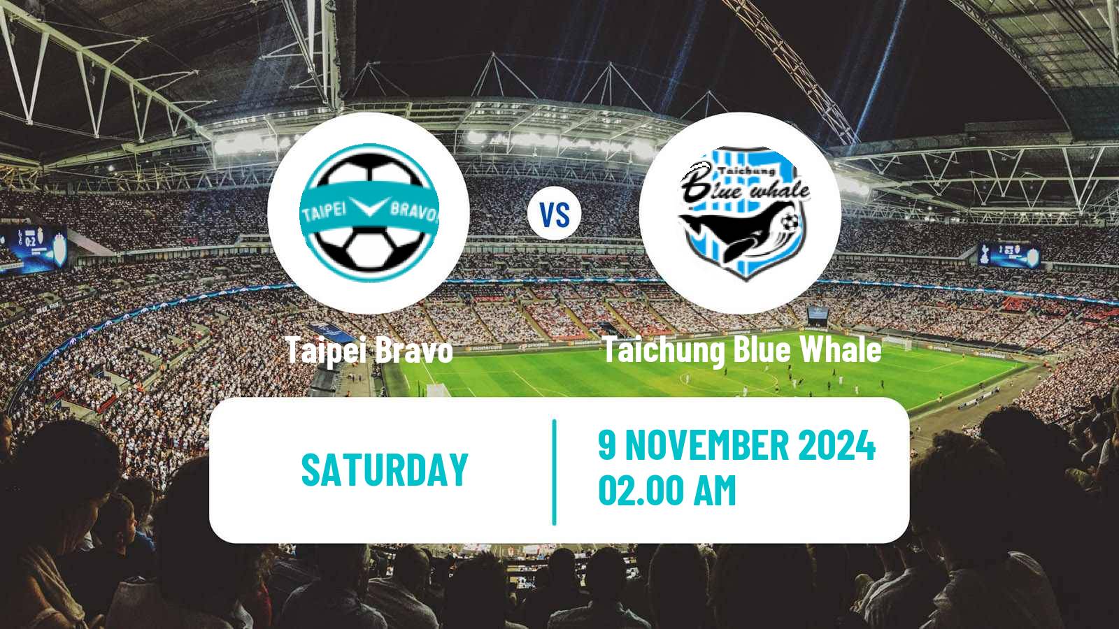 Soccer Taiwan Football League Women Taipei Bravo - Taichung Blue Whale