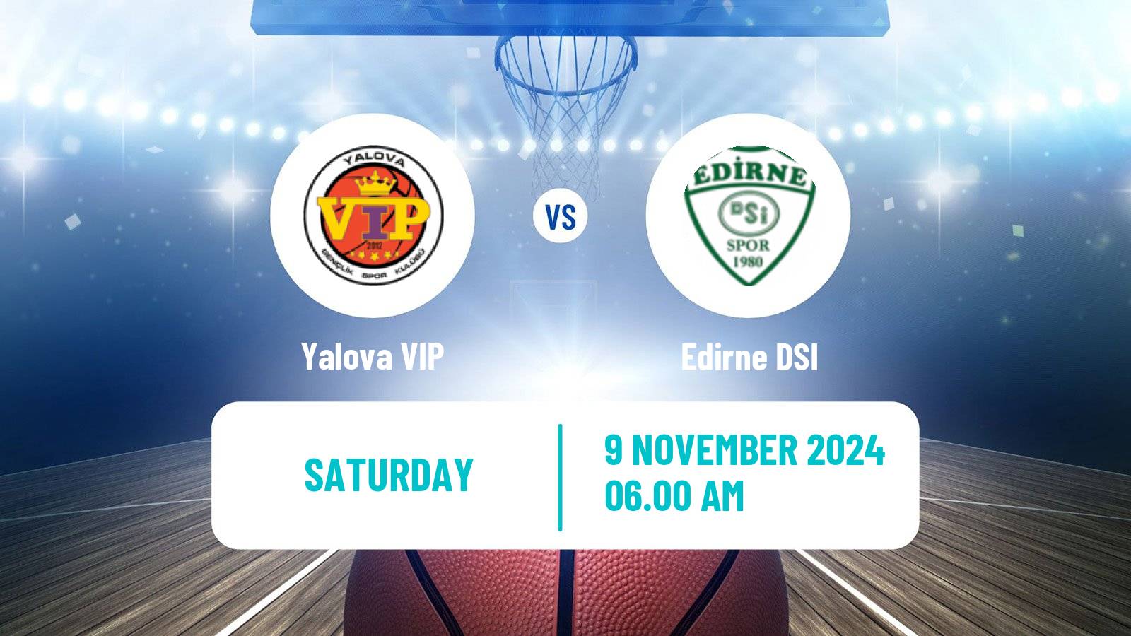 Basketball Turkish TKBL Women Yalova VIP - Edirne DSI