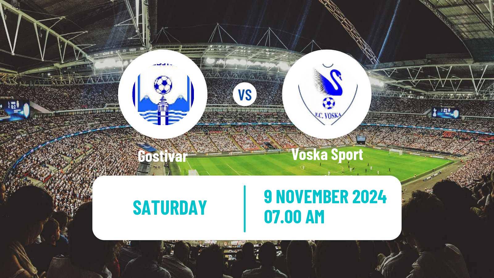 Soccer North Macedonian 1 MFL Gostivar - Voska Sport