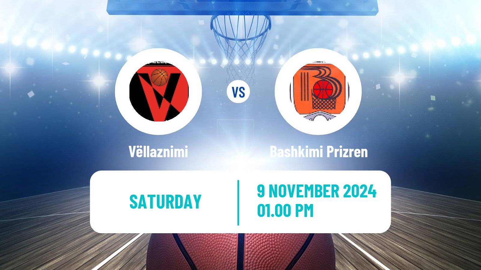 Basketball Kosovo Superliga Basketball Vëllaznimi - Bashkimi Prizren