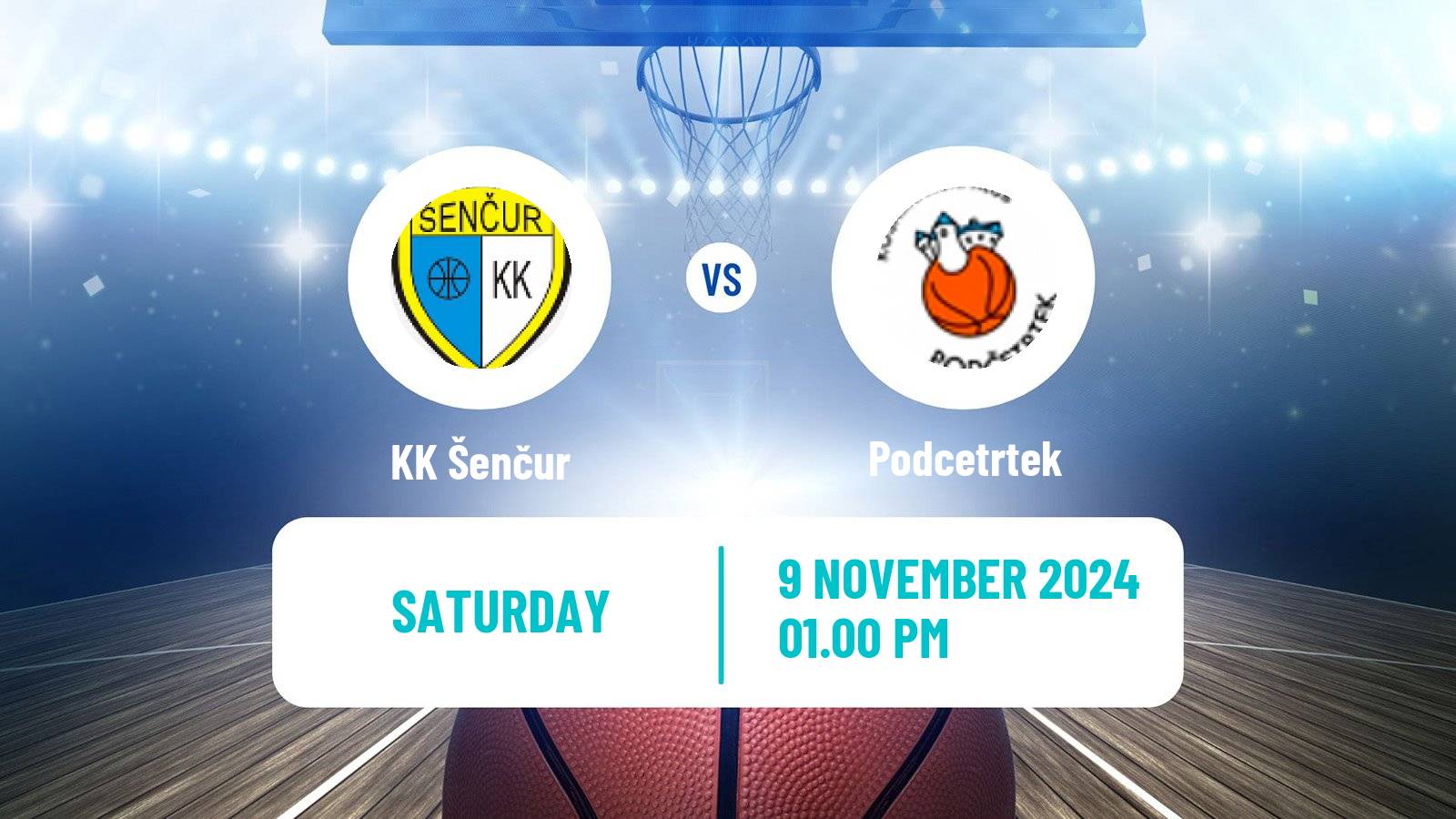 Basketball Slovenian Liga Basketball Šenčur - Podcetrtek