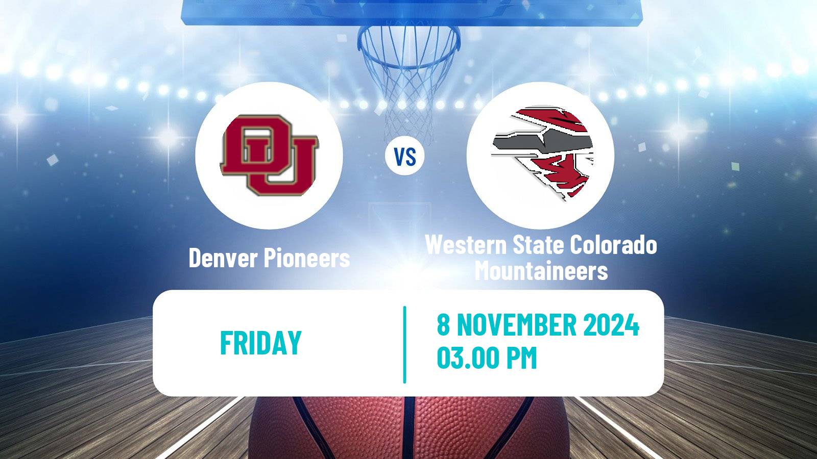 Basketball NCAA College Basketball Denver Pioneers - Western Colorado Mountaineers