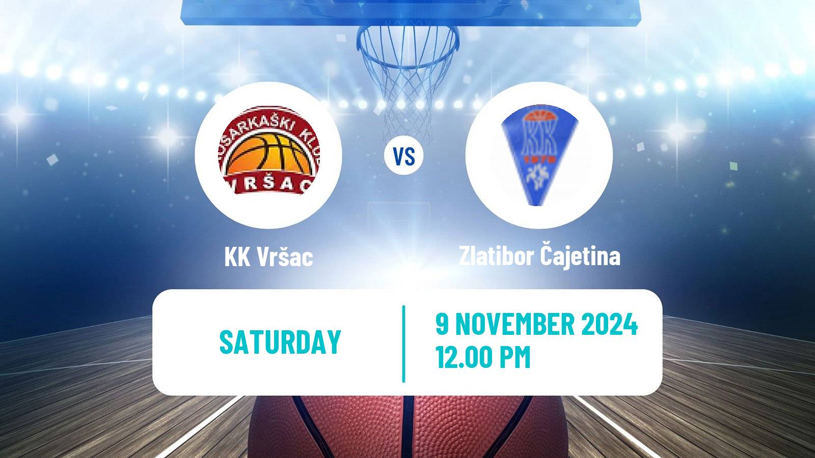 Basketball Serbian First League Basketball Vršac - Zlatibor Čajetina