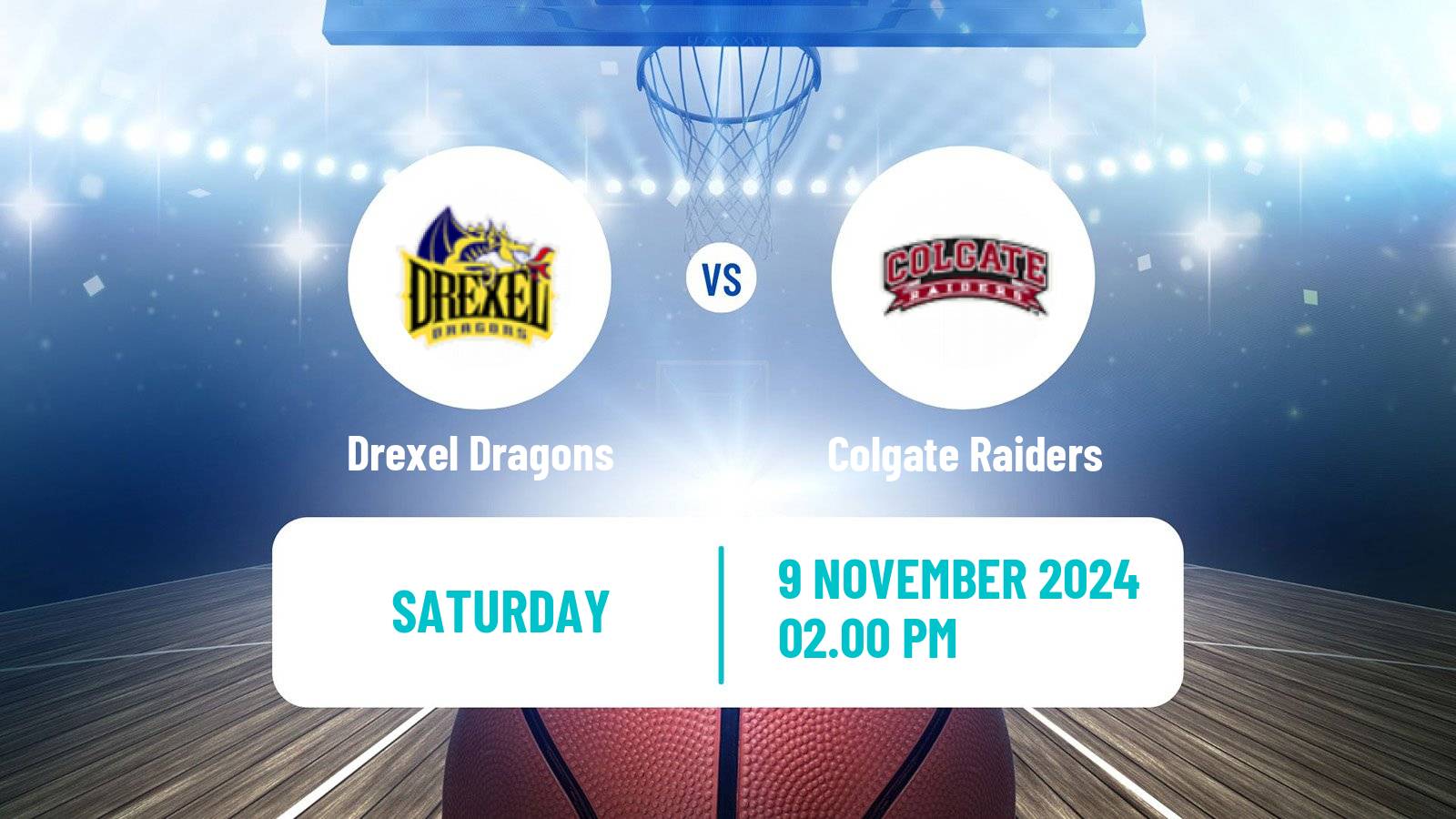 Basketball NCAA College Basketball Drexel Dragons - Colgate Raiders