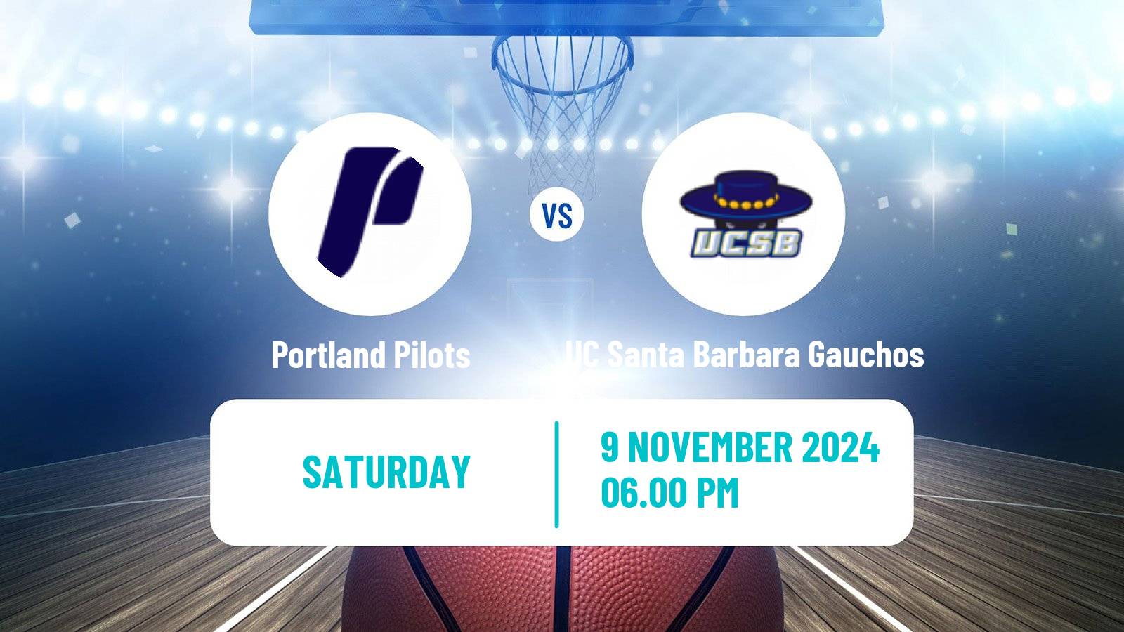 Basketball NCAA College Basketball Portland Pilots - UC Santa Barbara Gauchos