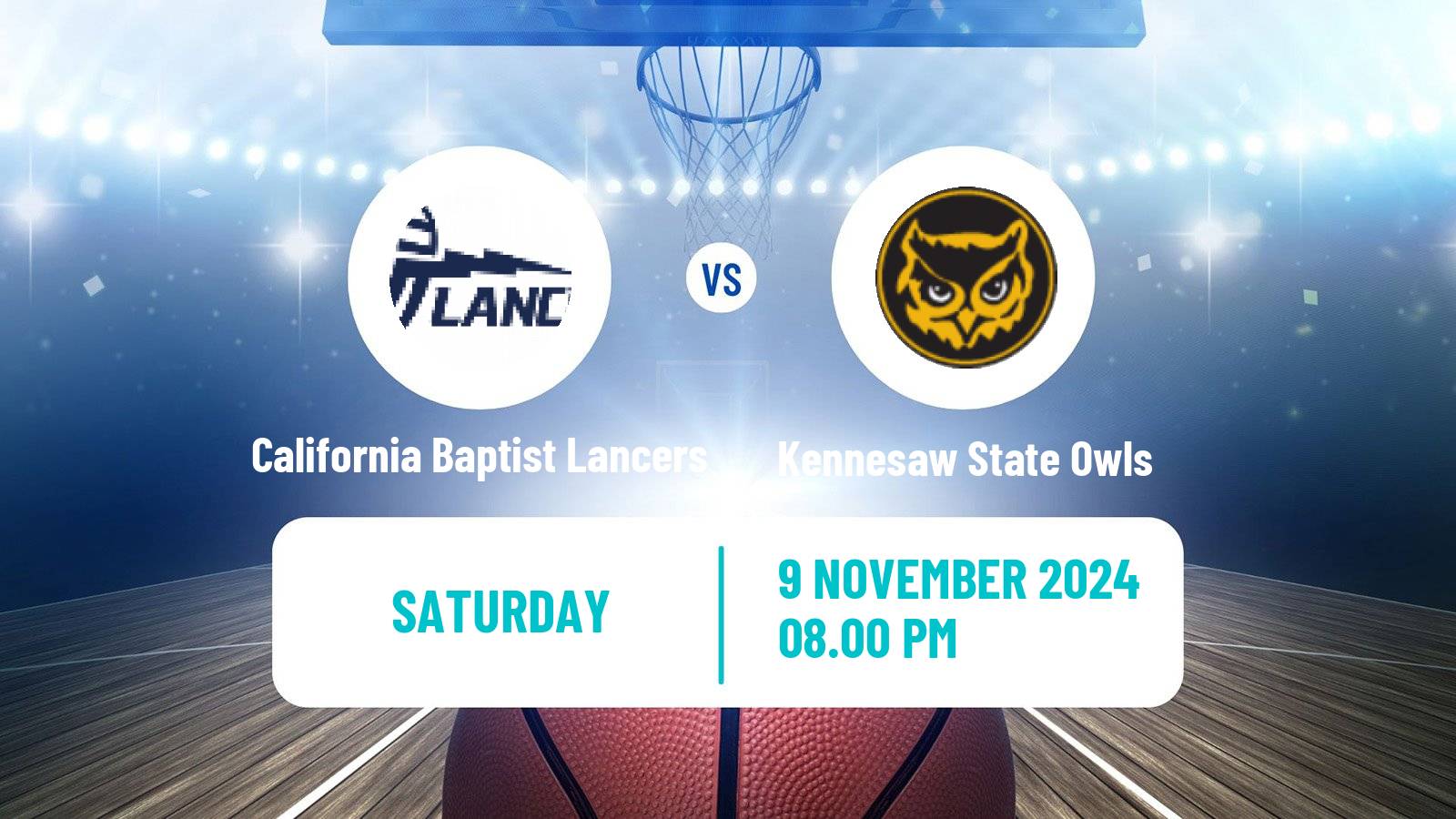 Basketball NCAA College Basketball California Baptist Lancers - Kennesaw State Owls