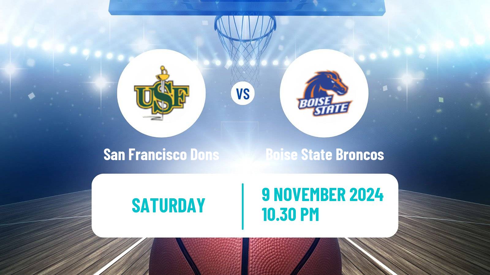 Basketball NCAA College Basketball San Francisco Dons - Boise State Broncos