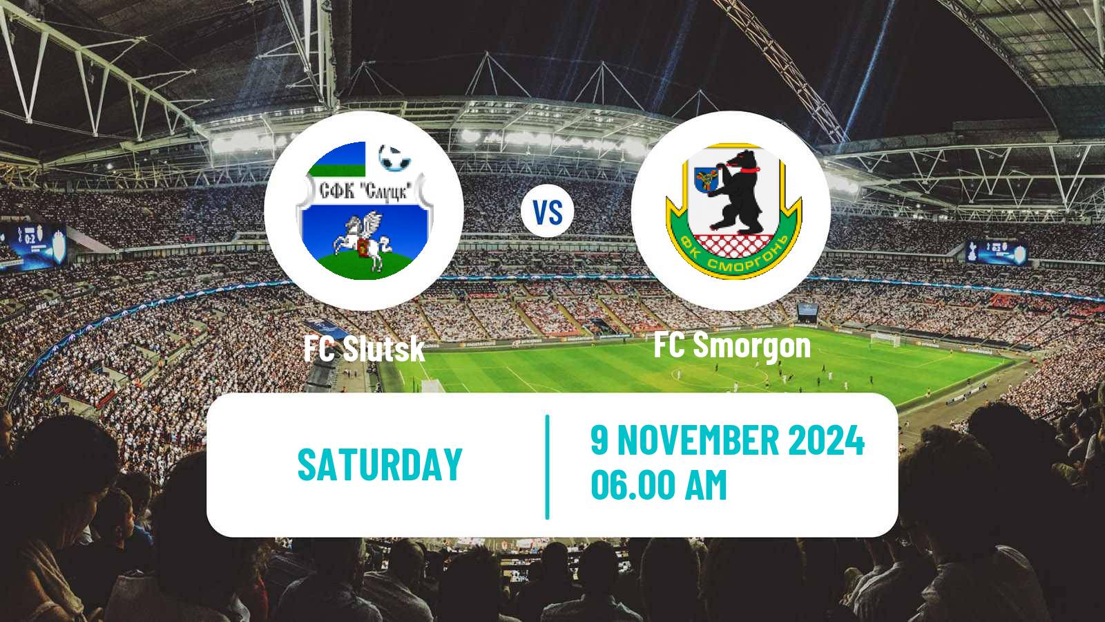 Soccer Belarusian Vysshaya Liga Slutsk - Smorgon