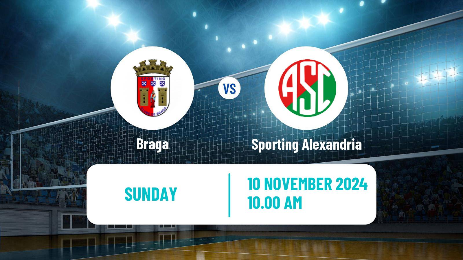 Volleyball Portuguese 1 Divisao Volleyball Women Braga - Sporting Alexandria