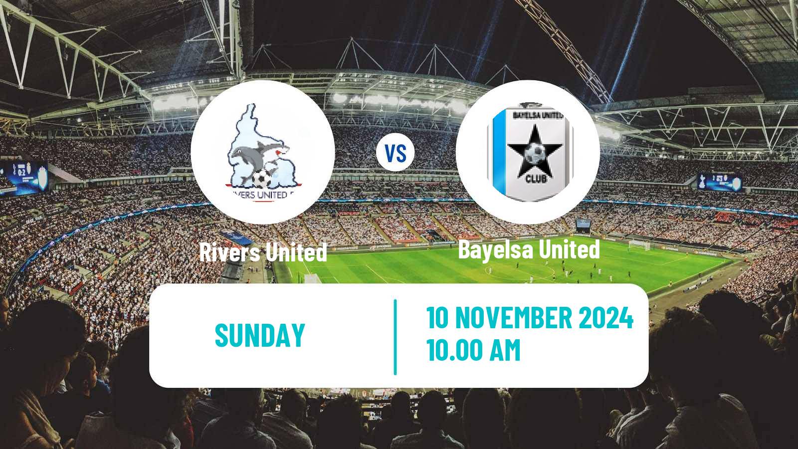 Soccer Nigerian Premier League Rivers United - Bayelsa United