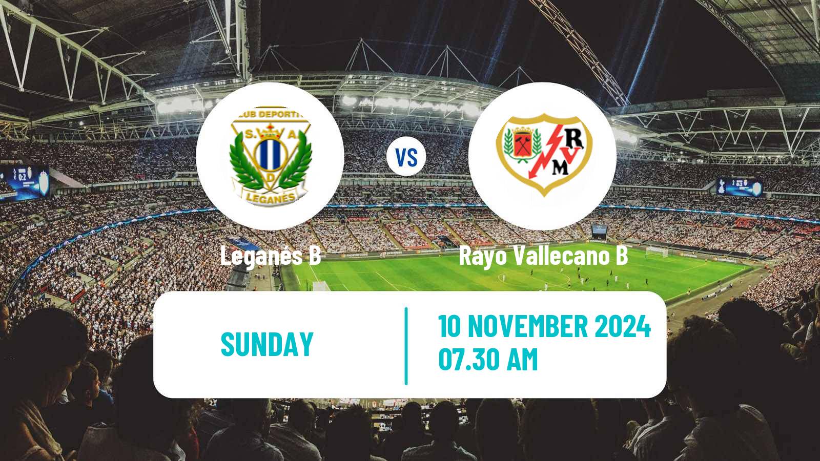 Soccer Spanish Tercera RFEF - Group 7 Leganés B - Rayo Vallecano B