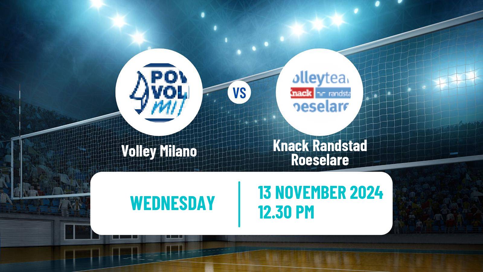 Volleyball CEV Champions League Volley Milano - Knack Randstad Roeselare