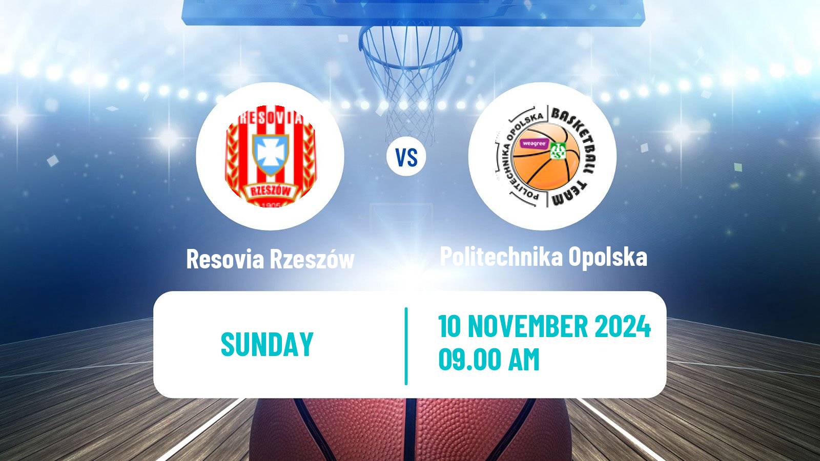 Basketball Polish 1 Liga Basketball Resovia Rzeszów - Politechnika Opolska