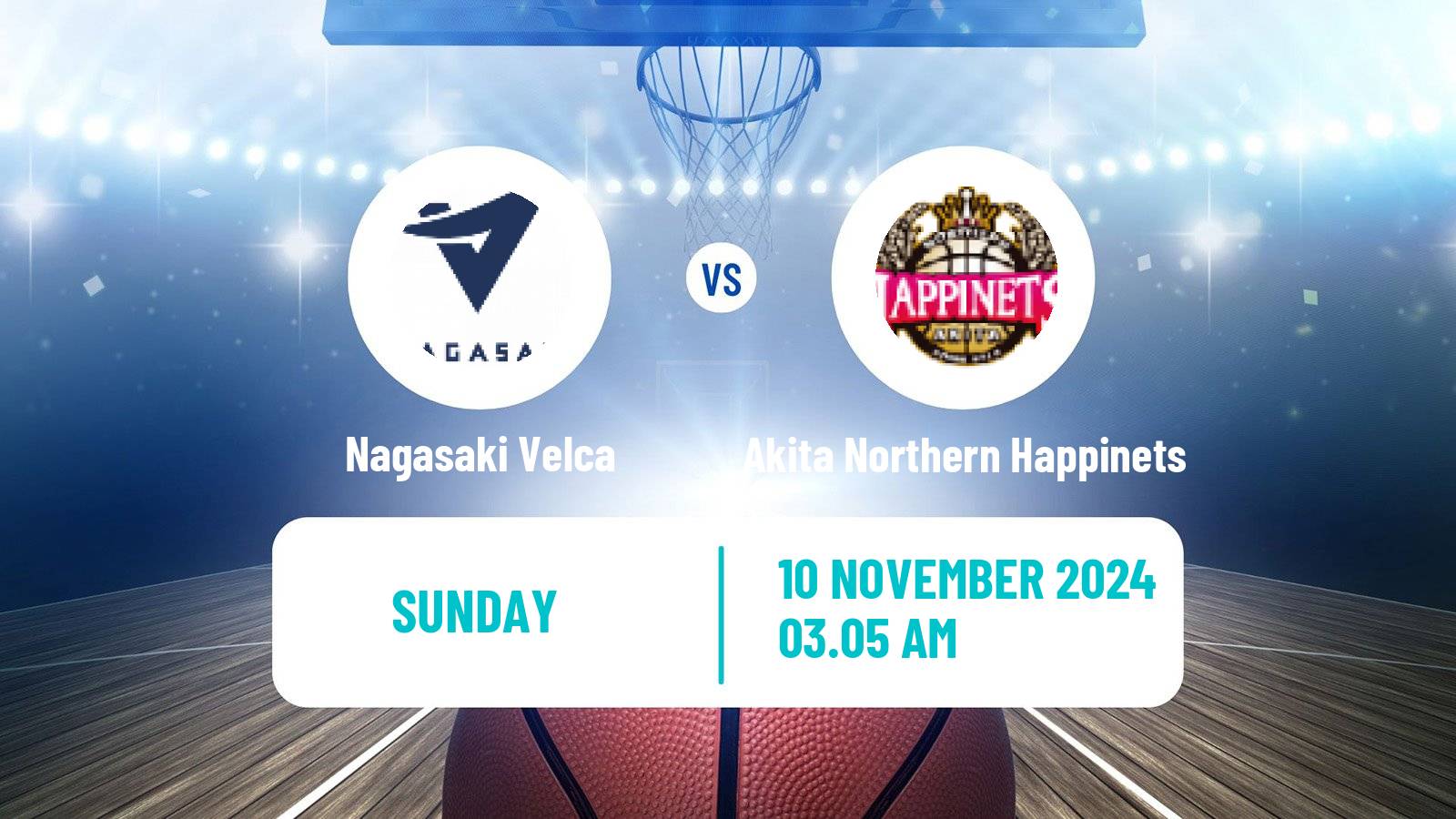 Basketball BJ League Nagasaki Velca - Akita Northern Happinets