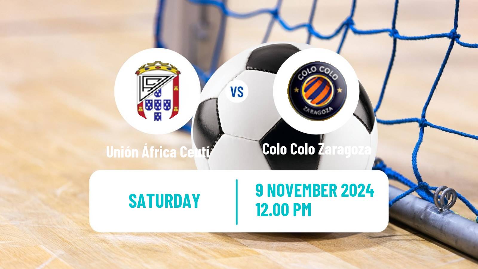 Futsal Spanish Segunda Division Futsal Unión África Ceutí - Colo Colo Zaragoza