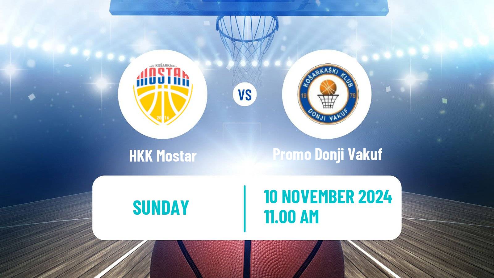 Basketball Bosnian Prvenstvo Basketball HKK Mostar - Promo Donji Vakuf