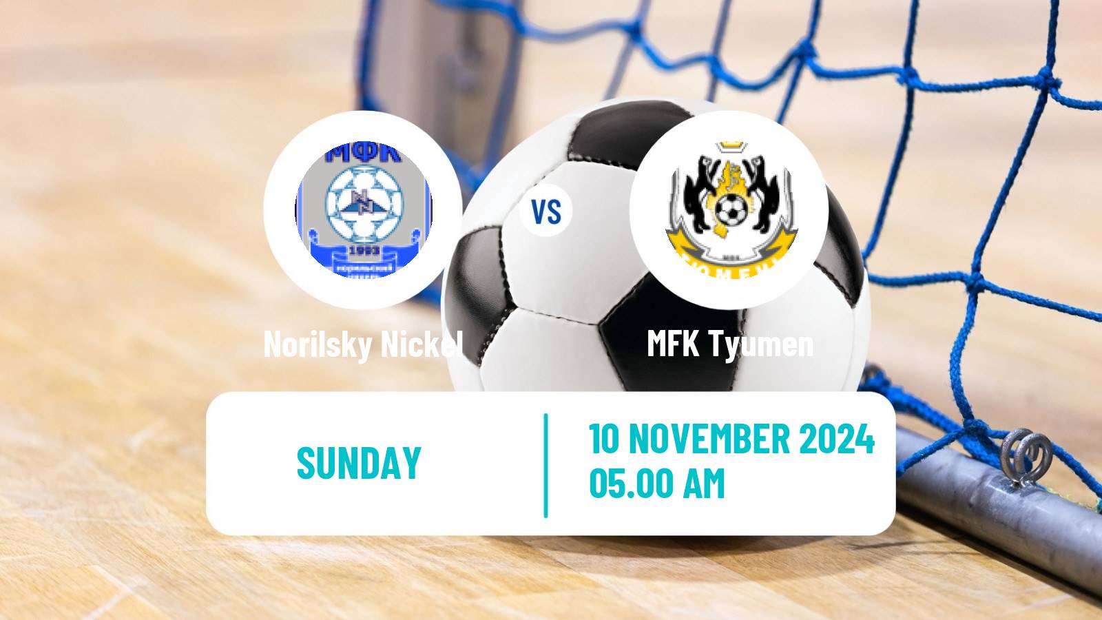 Futsal Russian Super Liga Futsal Norilsky Nickel - MFK Tyumen