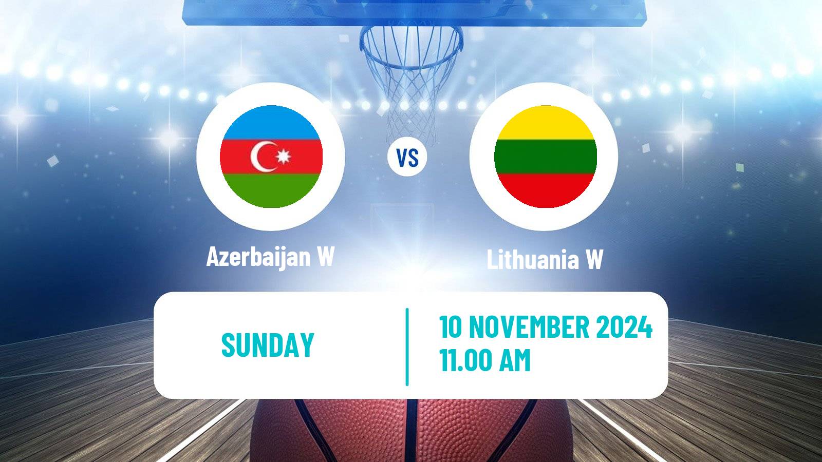 Basketball EuroBasket Women Azerbaijan W - Lithuania W