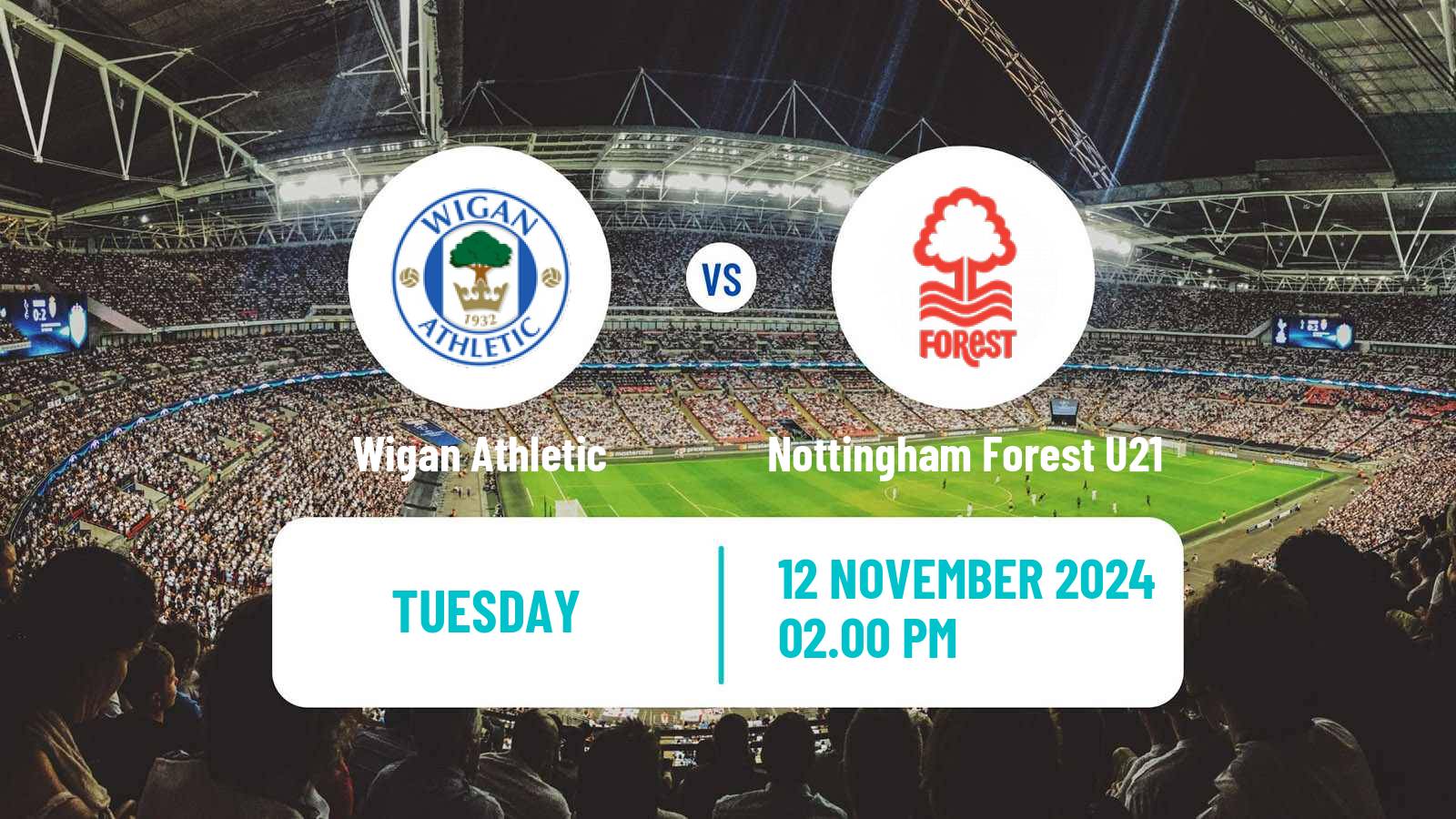 Soccer English EFL Trophy Wigan Athletic - Nottingham Forest U21