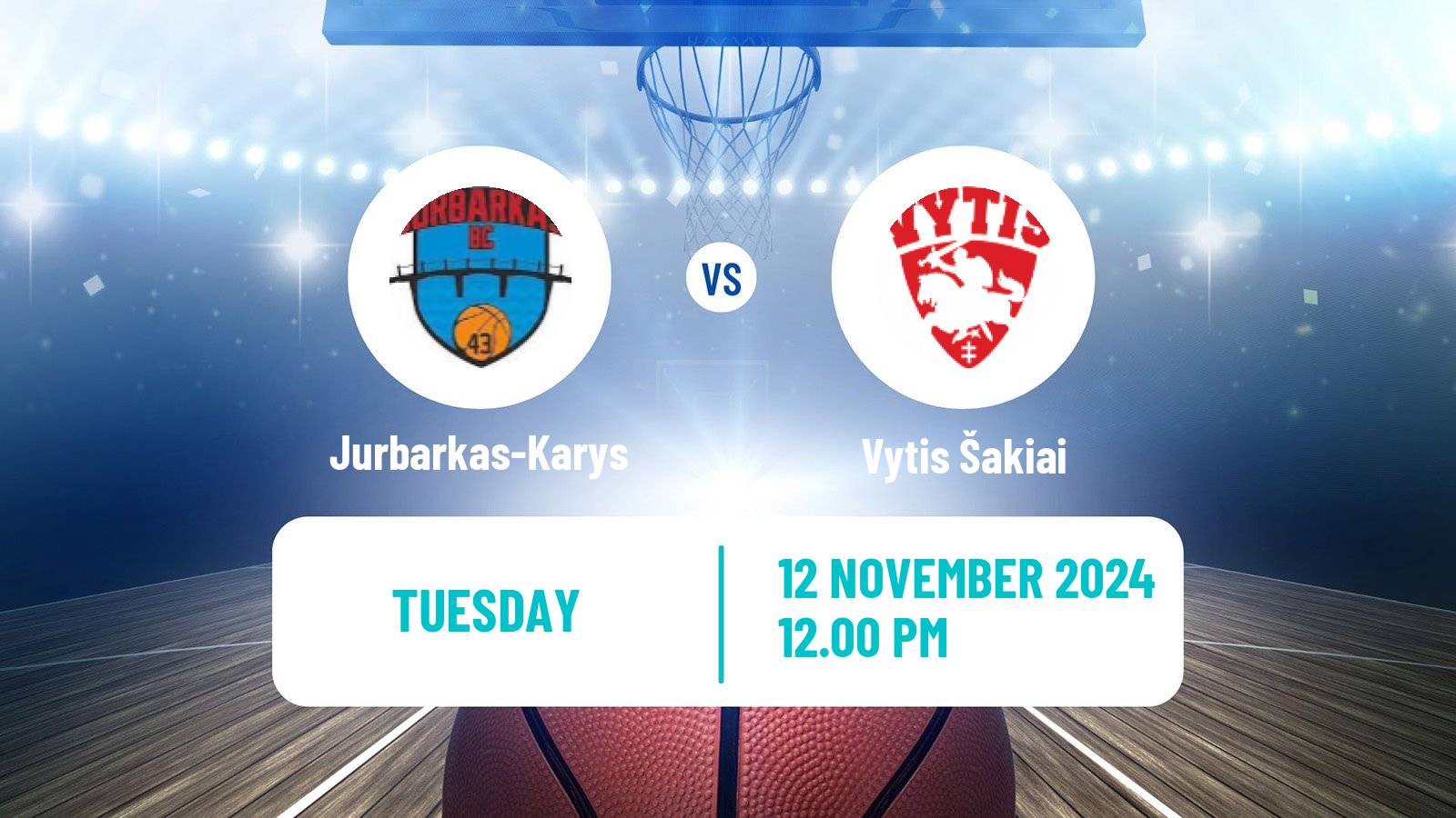 Basketball Lietuvos NKL Jurbarkas-Karys - Vytis Šakiai