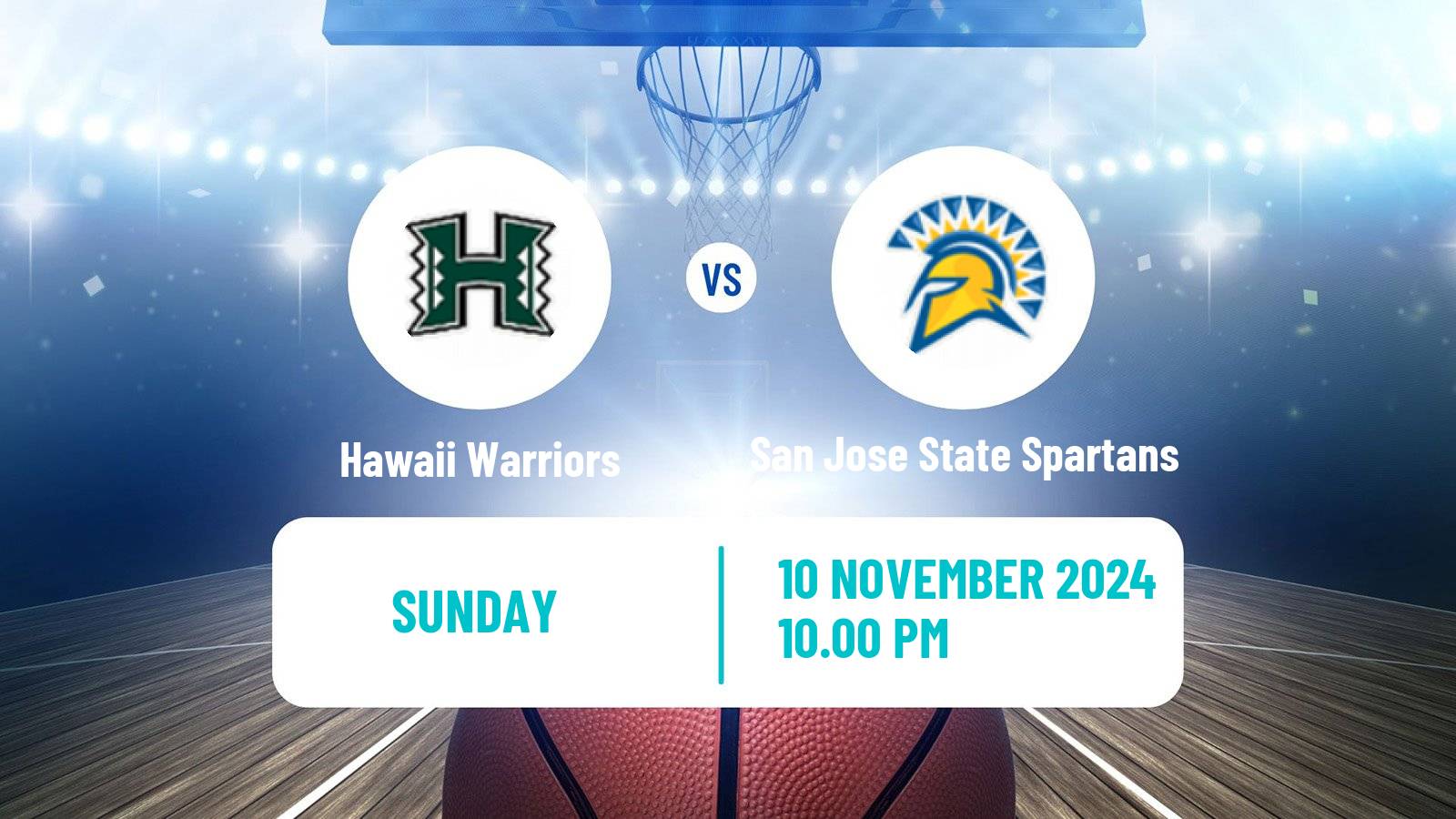 Basketball NCAA College Basketball Hawaii Warriors - San Jose State Spartans