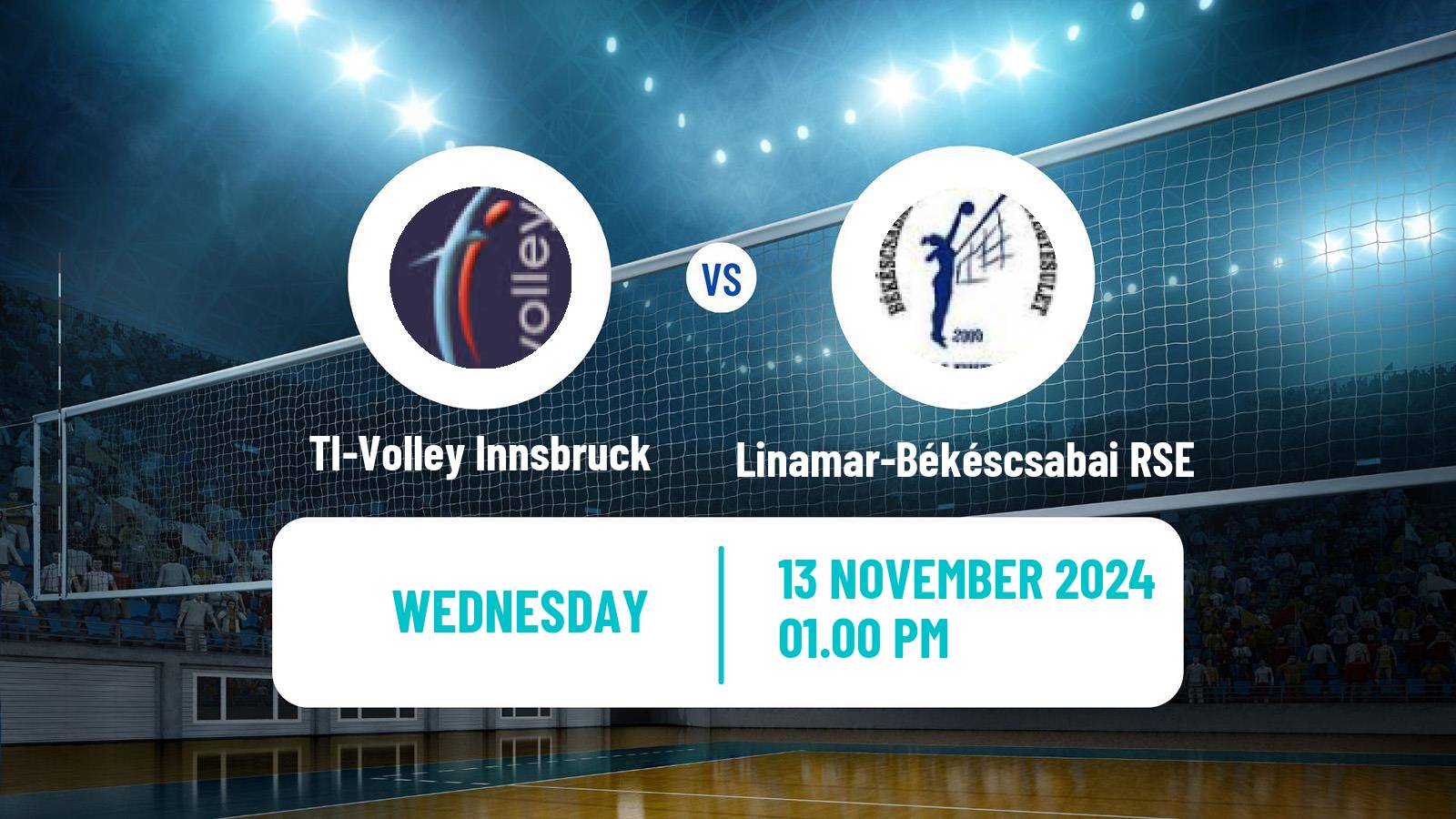 Volleyball CEV Cup Women TI-Volley Innsbruck - Linamar-Békéscsabai RSE